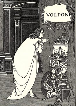 Volpone Adoring his Treasures