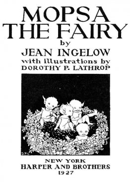 ‘Mopsa The Fairy’ by Jean Ingelow