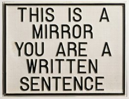 This is a Mirror, You are a Written Sentence