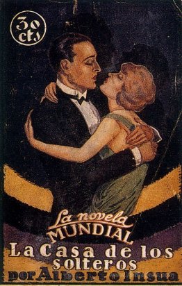 Cover of "La Casa de los solteros" by Alberto Insua