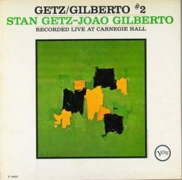 Album cover for Stan Getz & João Gilberto - Getz/Gilberto #2